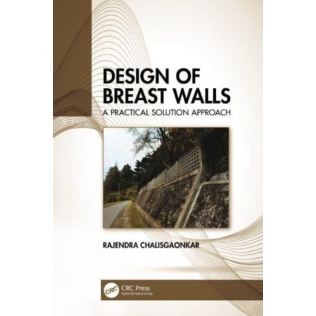 Design of Breast Walls: A Practical Solution Approach