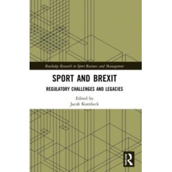 Sport and Brexit: Regulatory Challenges and Legacies