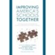 Improving America's Schools Together: How District-University Partnerships and Continuous Improvement Can Transform Education