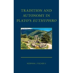 Tradition and Autonomy in Plato's Euthyphro