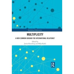 Multiplicity: A New Common Ground for International Relations?