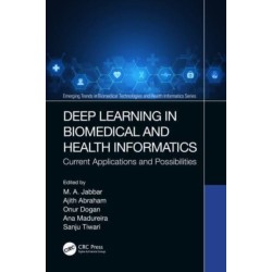 Deep Learning in Biomedical and Health Informatics: Current Applications and Possibilities
