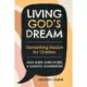 Living God's Dream, Leader Guide: Dismantling Racism for Children