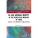 Oil and National Identity in the Kurdistan Region of Iraq: Conflicts at the Frontier of Petro-Capitalism