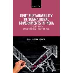 Debt Sustainability of Subnational Governments in India: Lessons from International Debt Crises