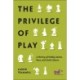 The Privilege of Play: A History of Hobby Games, Race, and Geek Culture