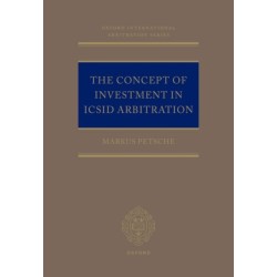 The Concept of Investment in ICSID Arbitration