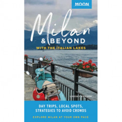 Milan & Beyond: With the Italian Lakes