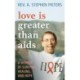Love is Greater than AIDS: A Memoir of Survival, Healing, and Hope