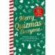 Merry Quizmas Everyone!: Christmas quizzes & games to go from the turkey to the King’s speech – have an hilarious holiday spectacular!