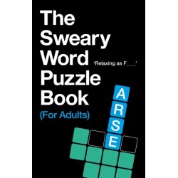 The Sweary Word Puzzle Book (For Adults): The swear word puzzle book for adults (Relaxing AF!)