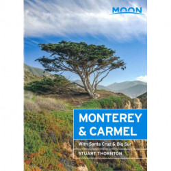 Monterey & Carmel: With Santa Cruz & Big Sur