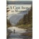 A Cast Away in Montana