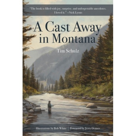 A Cast Away in Montana