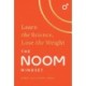 The Noom Mindset: Learn the Science, Lose the Weight: the PERFECT DIET to change your relationship with food ... for good!