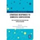 Strategic Responses to Domestic Contestation: The EU Between Politicisation and Depoliticisation