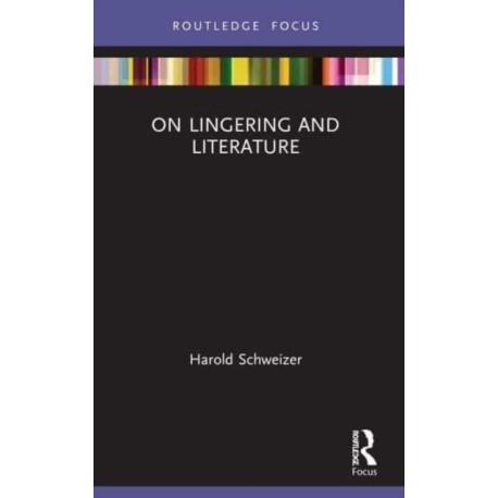 On Lingering and Literature