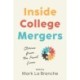 Inside College Mergers: Stories from the Front Lines