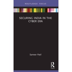 Securing India in the Cyber Era