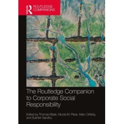 The Routledge Companion to Corporate Social Responsibility