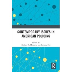 Contemporary Issues in American Policing