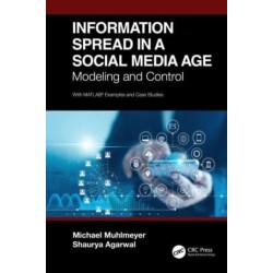 Information Spread in a Social Media Age: Modeling and Control
