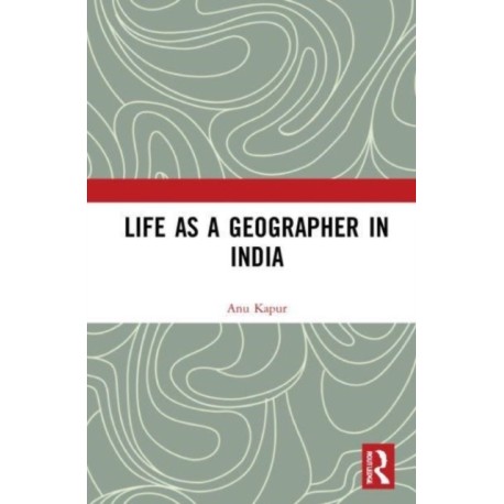 Life as a Geographer in India