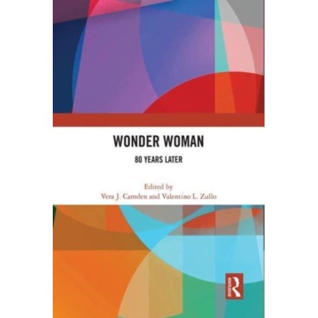 Wonder Woman: 80 Years Later