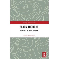 Black Thought: A Theory of Articulation