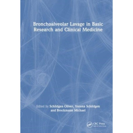 Bronchoalveolar Lavage in Basic Research and Clinical Medicine