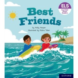 Essential Letters and Sounds: Essential Phonic Readers: Oxford Reading Level 7: Best Friends