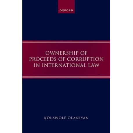 Ownership of Proceeds of Corruption in International Law