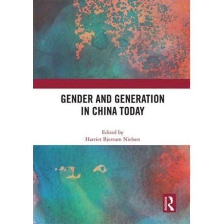 Gender and Generation in China Today