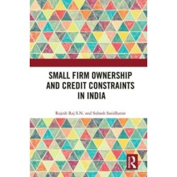 Small Firm Ownership and Credit Constraints in India