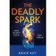 The Deadly Spark