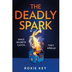 The Deadly Spark