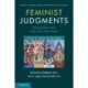 Feminist Judgments: Immigration Law Opinions Rewritten