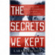 The Secrets We Kept