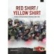 Red Shirt/Yellow Shirt: Protest and Insurrection in Thailand 2005-2014