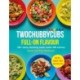 Twochubbycubs Full-on Flavour: 100+ tasty, slimming meals under 500 calories
