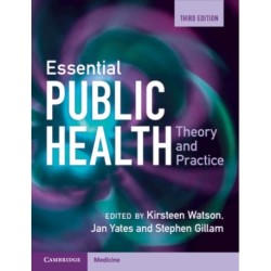 Essential Public Health: Theory and Practice