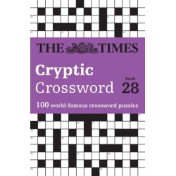 The Times Cryptic Crossword Book 28: 100 World-Famous Crossword Puzzles