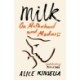 Milk: On Motherhood and Madness