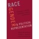 Race, Gender, and Political Representation: Toward a More Intersectional Approach