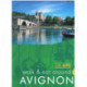 Walk & Eat Avignon