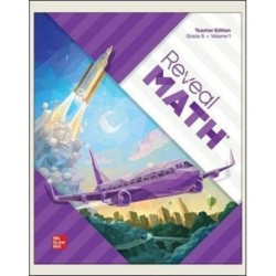 Reveal Math, Grade 5, Teacher Edition, Volume 1