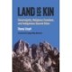 Land Is Kin: Sovereignty, Religious Freedom, and Indigenous Sacred Sites, Foreword by Judge Abby Abinanti
