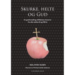 Skurke, helte og Gud