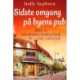 Sidste omgang på byens pub 3: Hemmeligheder og løgne