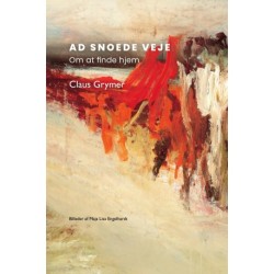 Ad snoede veje: Om at finde hjem